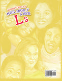 Raised Up By Mrs. Manly & Her L's
